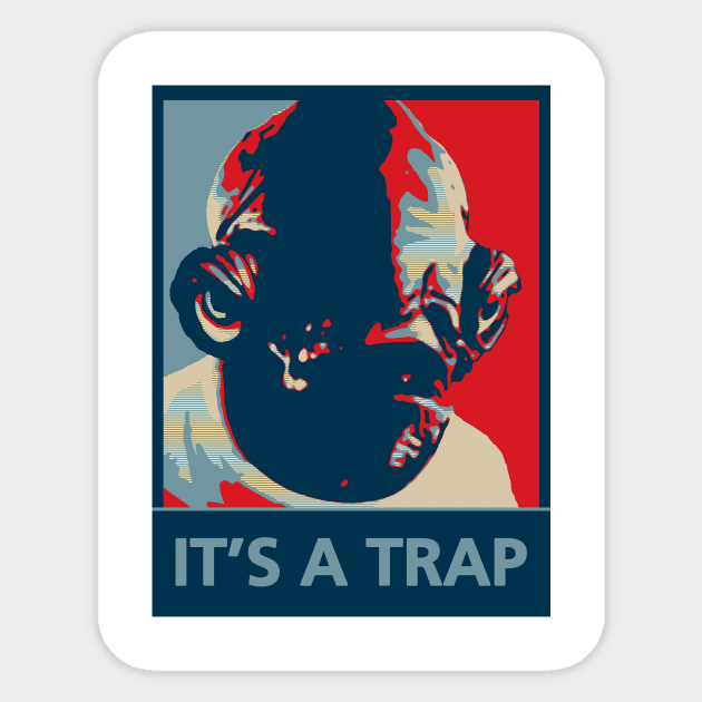 IT'S A TRAP! Sticker by Zo8o